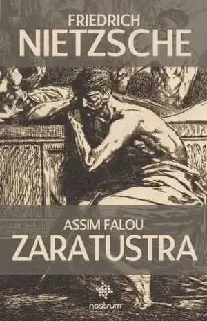 Assim Falou Zaratustra – Clássicos de Nietzsche – Friedrich Nietzsche