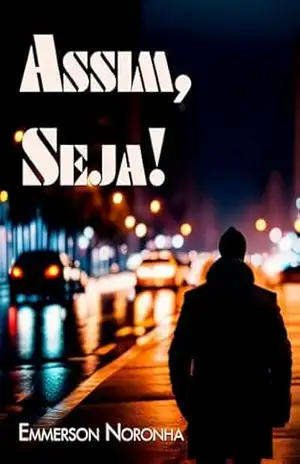 Assim, seja! – Emmerson Noronha
