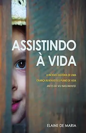 Assistindo a Vida – Elaine De Maria