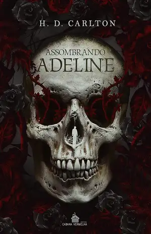 Assombrando Adeline - H.D. Carlton
