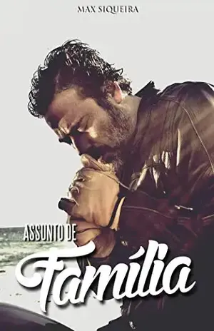 Assunto de Família – Max Siqueira