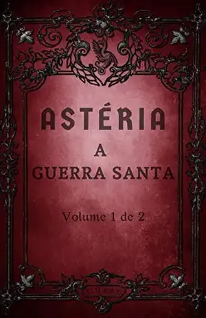 Astéria: A Guerra Santa vol.1 (Trilogia Escuridão Livro 2) – C.M. Cas