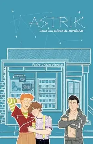 Astrik: Como um milhão de estrelinhas - Pedro Chaves Meneses