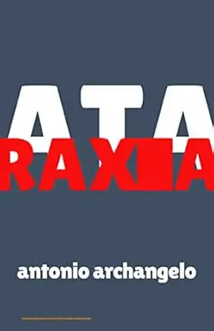 Ataraxia: Poesias Nonsense - Antonio Archangelo