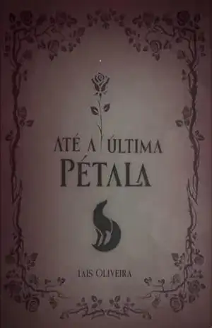Até a Última Pétala – Laís Oliveira