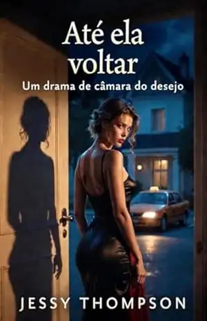 Até ela voltar: Uma experiência de castidade – Jessica Thompson
