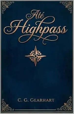ATÉ HIGHPASS – C.G. Gearheart