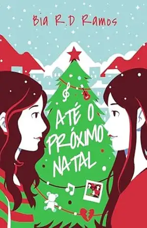 Até o Próximo Natal – Bia R.D. Ramos