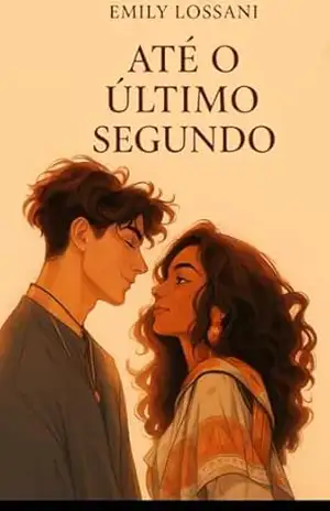 Até o último segundo – Emily  Lossani