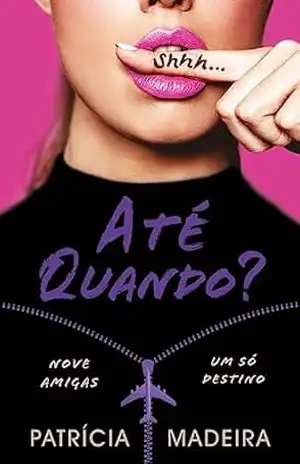 Até Quando? - Patrícia Madeira