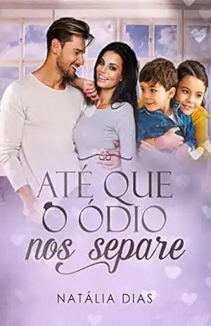 Até que o ódio nos separe – Natália Dias