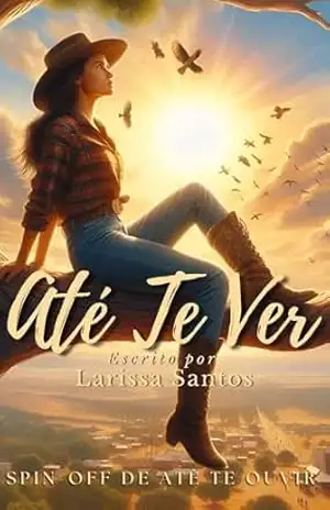 Até Te Ver (Duologia Filhos Pródigos Livro 2) – Larissa Santos