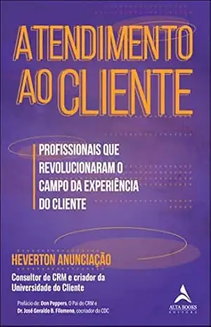 Atendimento ao cliente: Profissionais que revolucionaram o campo da experiência do cliente – Heverton Anunciação