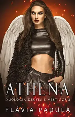 Athena (Duologia Deuses e Mestiços Livro 2) - Flávia Padula