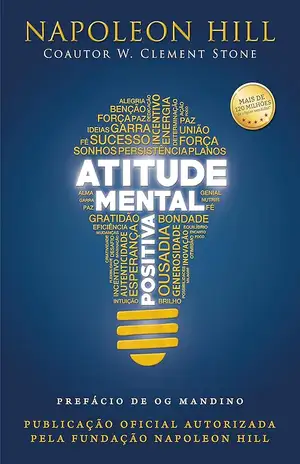 Atitude Mental Positiva – Napoleon Hill