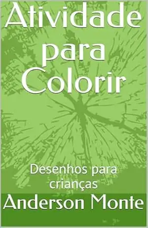 Atividade para Colorir: Desenhos para crianças – Anderson Monte