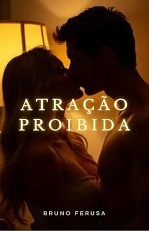 Atração Proibida – Bruno Ferusa