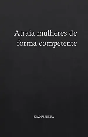 Atraia mulheres de forma competente – Kalily Leal