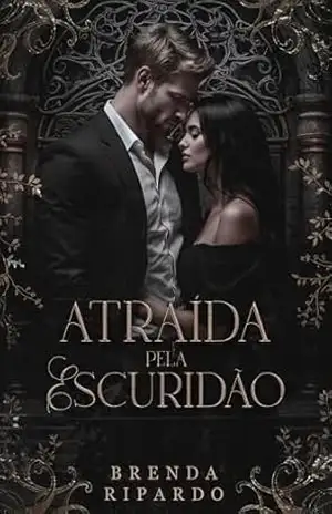 Atraída pela Escuridão – Brenda  Ripardo
