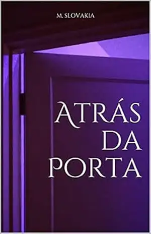Atrás da Porta - M. Slovakia