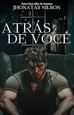 Atrás de você – Jhonatas Nilson
