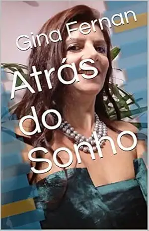 Atrás do Sonho – Gina Fernan