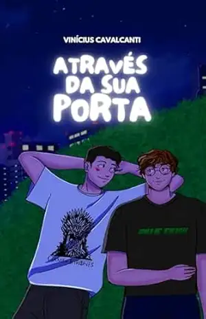 Através da Sua Porta (O Garoto da Porta ao Lado Livro 2) - Vinícius Cavalcanti