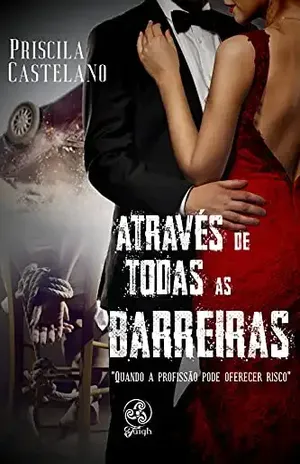 Através de Todas as Barreiras – Priscila Castelano