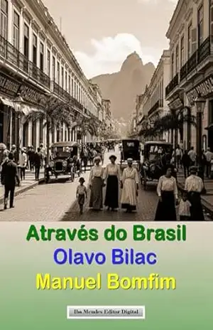 Através do Brasil – Olavo Bilac