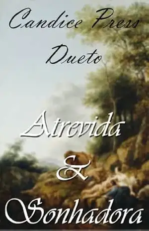 Atrevida & Sonhadora - Candice Press