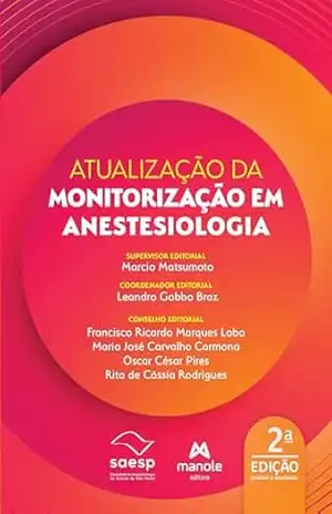 Atualização da monitorização em anestesiologia - Marcio Matsumoto