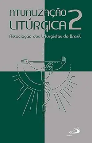 Atualização litúrgica 2 – ASLI