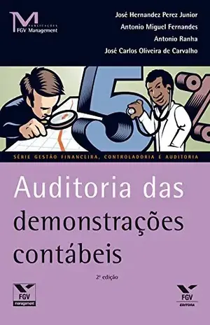 Auditoria das demonstrações contábeis (FGV Management) - Jose Hernandez Perez Junior