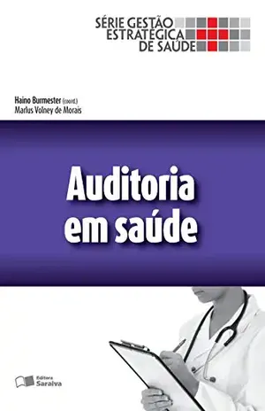 Auditoria em saúde - MARLUS VOLNEY DE MORAIS HAINO BURMESTER