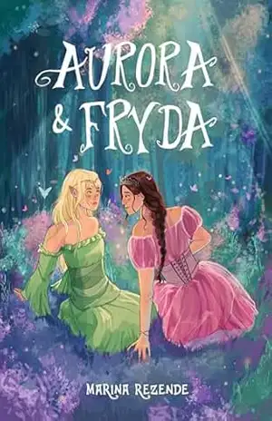 Aurora e Fryda – Marina Rezende