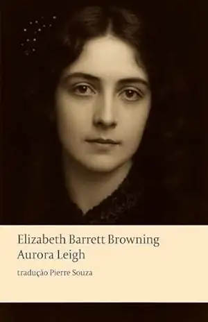 Aurora Leigh - Elizabeth  Barrett Browning