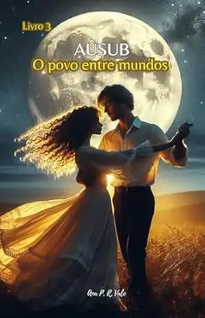 AÛSUB – O povo entre mundos – Ana P. R. Vale