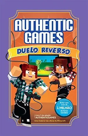 AuthenticGames: Duelo Reverso (Coleção AuthenticGames Livro 1) – Marco Túlio