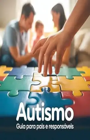 Autismo – Guia Prático para Pais e Responsáveis – MARCIO ANDRADE