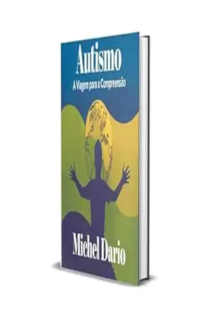 Autismo: Um guia Completo – Michel  Dario