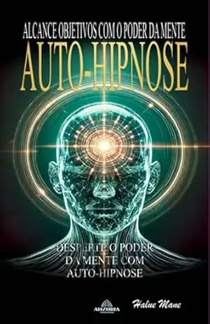 Auto–hipnose – Halue Mane