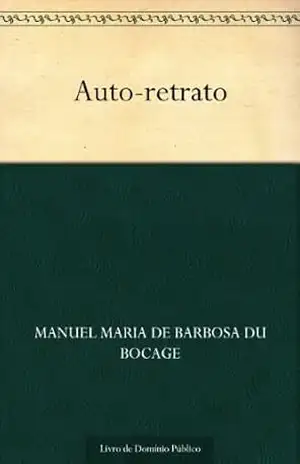 Auto–retrato – Manuel Maria de Barbosa du Bocage