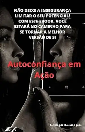 Autoconfiança em Ação – Luciano  Santos