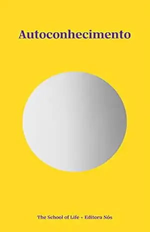 Autoconhecimento - The school of life