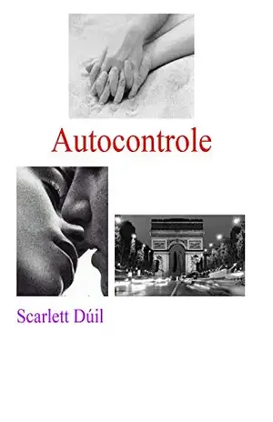 Autocontrole: Selfcontrol - Scarlett Dúil