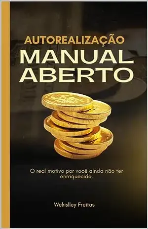 Autorrealização: manual aberto - Wekislley de Souza