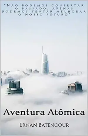 Aventura Atômica - Ernan Batencour
