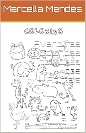 Aventuras Coloridas no Mundo dos Animais - Marcella Mendes