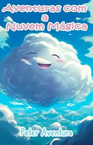 Aventuras com a Nuvem Mágica – Peter Aventura