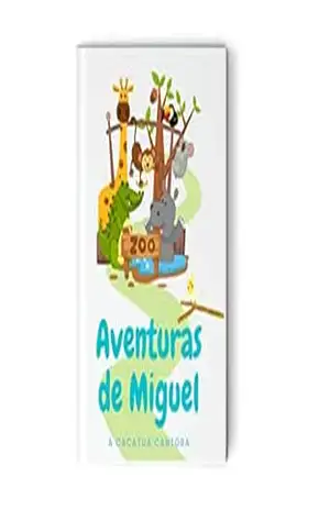 Aventuras de Miguel: A cacatua cantora – Lucas Steffen
